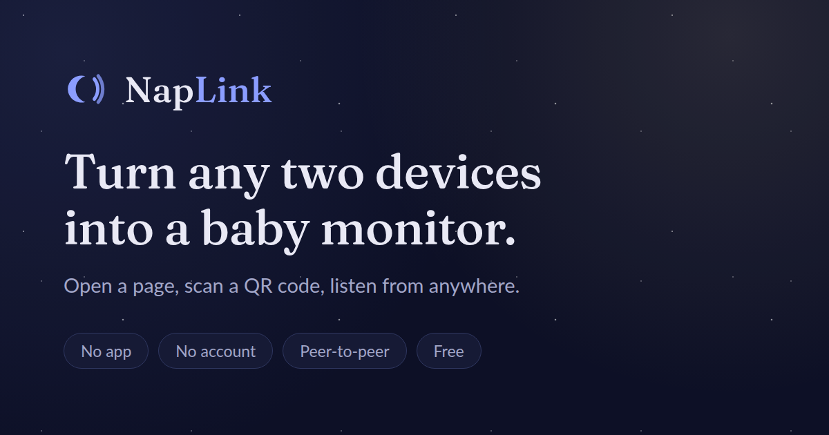 I built the simplest baby monitor I could: no account, no app, one device keeps watch, the other lis